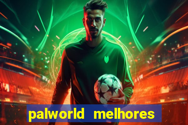 palworld melhores pals para trabalho